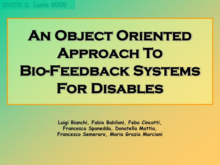 an object oriented approach to bio feedback systems for disables