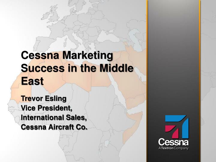 cessna marketing success in the middle east