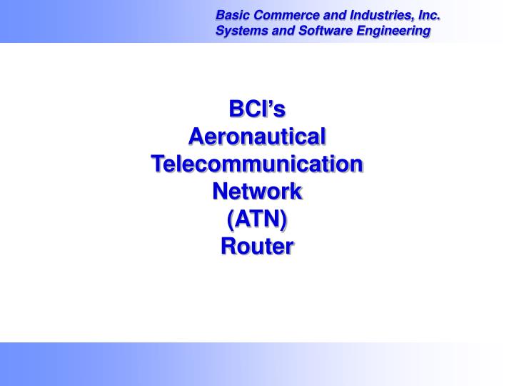 bci s aeronautical telecommunication network atn router