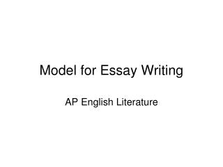 Model for Essay Writing