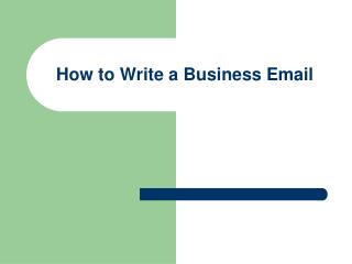 How to Write a Business Email