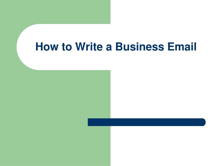 how to write a business email