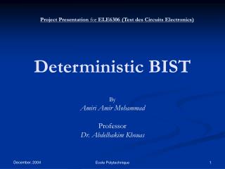 Deterministic BIST