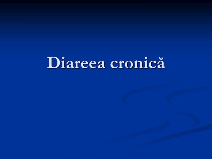 diareea cronic
