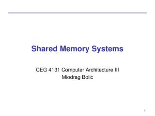 Shared Memory Systems
