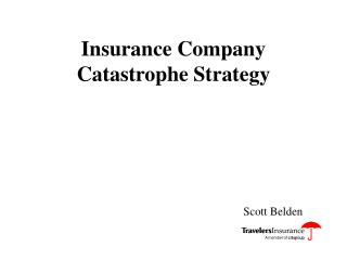 Insurance Company Catastrophe Strategy