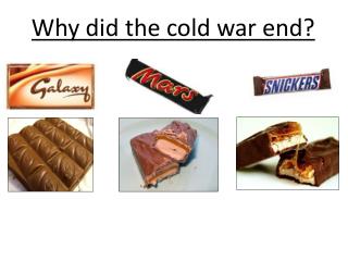 Why did the cold war end?