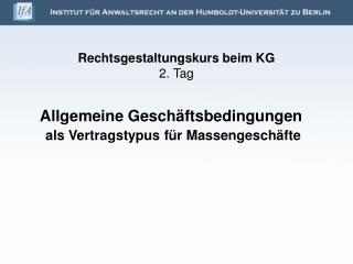 rechtsgestaltungskurs beim kg 2 tag