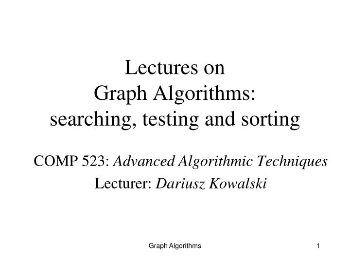 lectures on graph algorithms searching testing and sorting