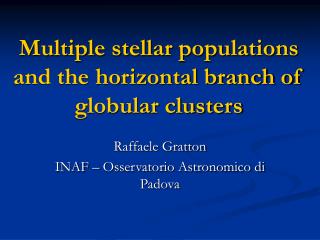 Multiple stellar populations and the horizontal branch of globular clusters