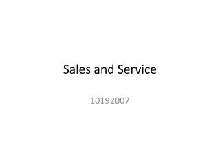 Sales and Service