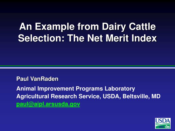 an example from dairy cattle selection the net merit index