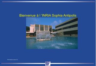 bienvenue l inria sophia antipolis