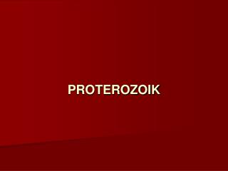 proterozoik