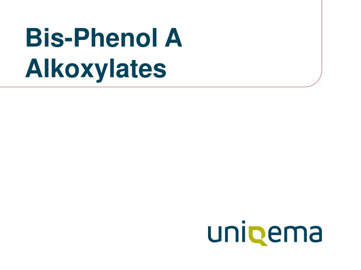 bis phenol a alkoxylates