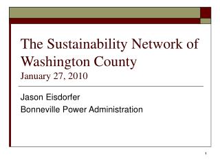 The Sustainability Network of Washington County January 27, 2010