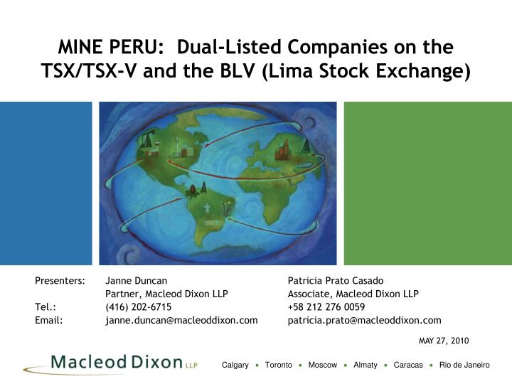 mine peru dual listed companies on the tsx tsx v and the blv lima stock exchange