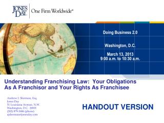 Doing Business 2.0 Washington, D.C. March 13, 2013 9:00 a.m. to 10:30 a.m.
