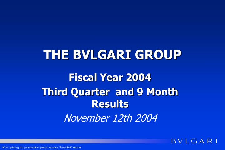 the bvlgari group