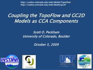 Coupling the TopoFlow and GC2D Models as CCA Components