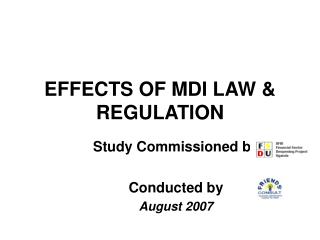 EFFECTS OF MDI LAW &amp; REGULATION