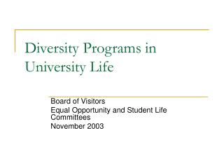 Diversity Programs in University Life