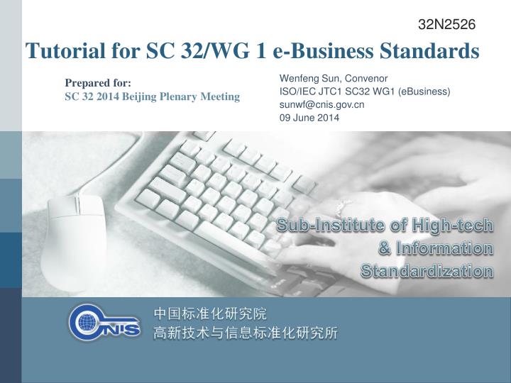 tutorial for sc 32 wg 1 e business standards