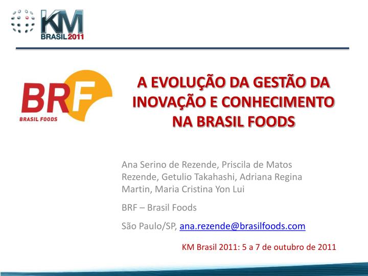 a evolu o da gest o da inova o e conhecimento na brasil foods