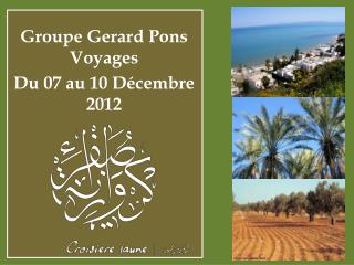 groupe gerard pons voyages du 07 au 10 d cembre 2012