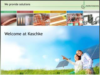 Welcome at Kaschke