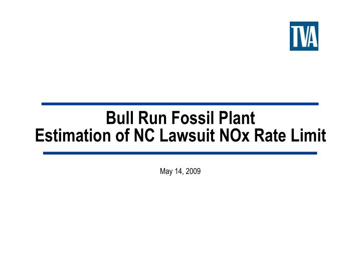 bull run fossil plant estimation of nc lawsuit nox rate limit