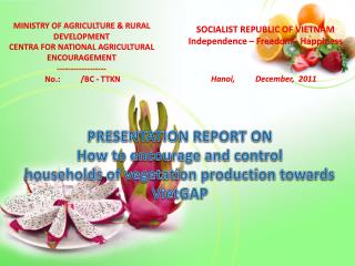 MINISTRY OF AGRICULTURE &amp; RURAL DEVELOPMENT CENTRA FOR NATIONAL AGRICULTURAL ENCOURAGEMENT
