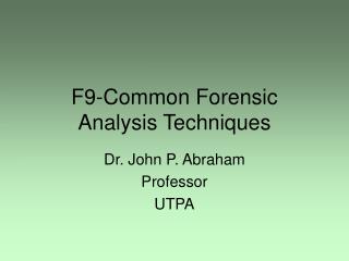 F9-Common Forensic Analysis Techniques