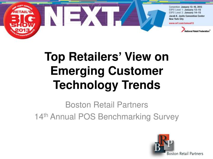 top retailers view on emerging customer technology trends