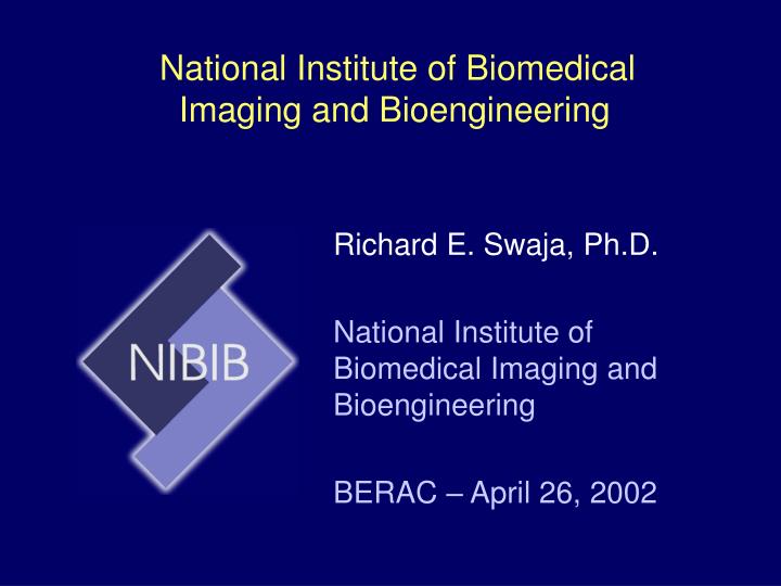 national institute of biomedical imaging and bioengineering