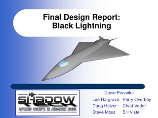 Final Design Report: Black Lightning