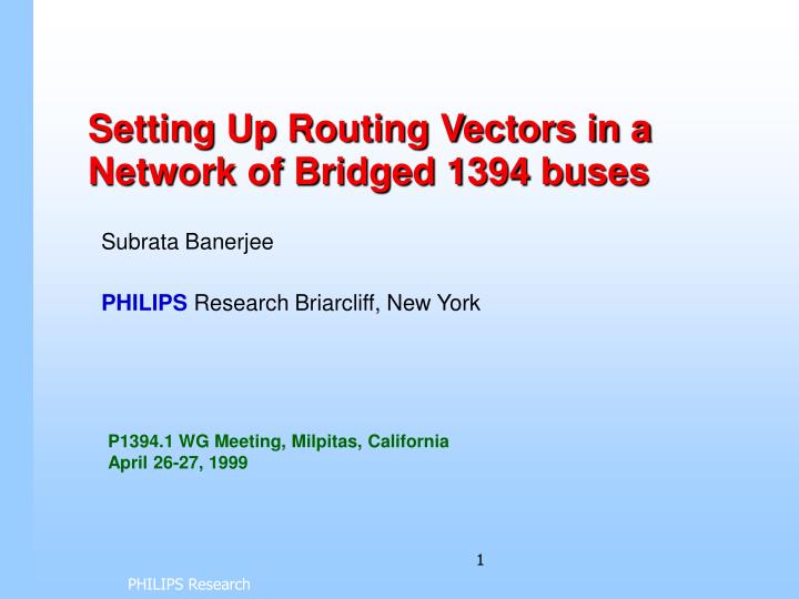 setting up routing vectors in a network of bridged 1394 buses