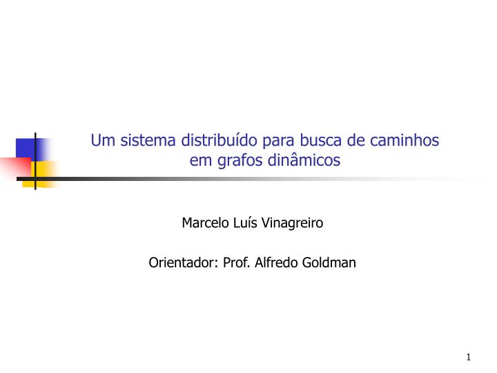 um sistema distribu do para busca de caminhos em grafos din micos