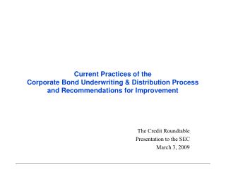 The Credit Roundtable Presentation to the SEC March 3, 2009