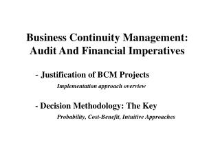 Business Continuity Management: Audit And Financial Imperatives