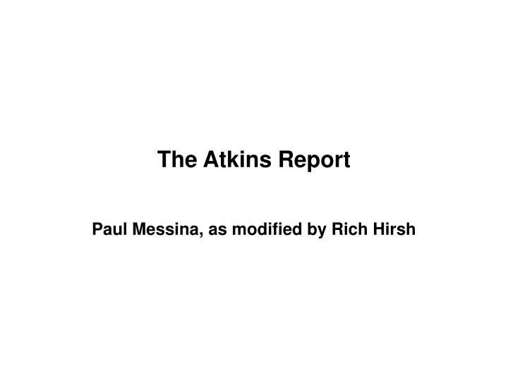 the atkins report