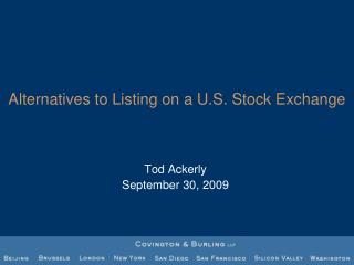 Alternatives to Listing on a U.S. Stock Exchange
