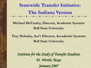 Statewide Transfer Initiative: The Indiana Version