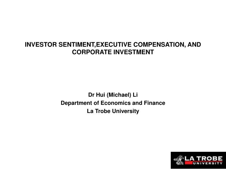 investor sentiment executive compensation and corporate investment