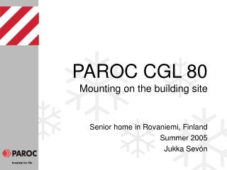 PAROC CGL 80 Mounting on the building site