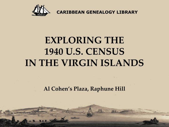 exploring the 1940 u s census in the virgin islands