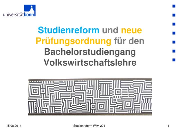 studienreform und neue pr fungsordnung f r den bachelorstudiengang volkswirtschaftslehre