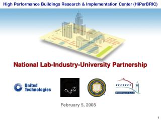 High Performance Buildings Research &amp; Implementation Center (HiPerBRIC)