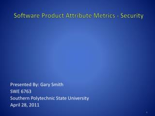 Software Product Attribute Metrics - Security