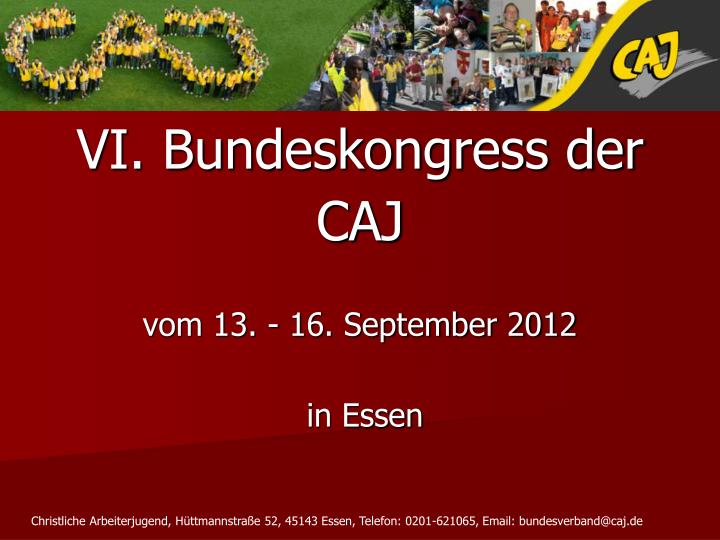 vi bundeskongress der caj vom 13 16 september 2012 in essen